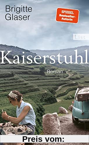 Kaiserstuhl: Roman | Nach Bühlerhöhe der neue große Roman der Bestsellerautorin